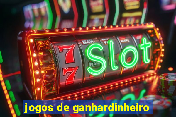 jogos de ganhardinheiro